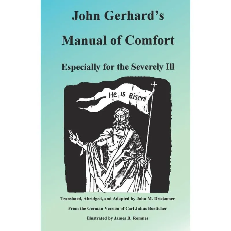 John Gerhards Manual of Comfort