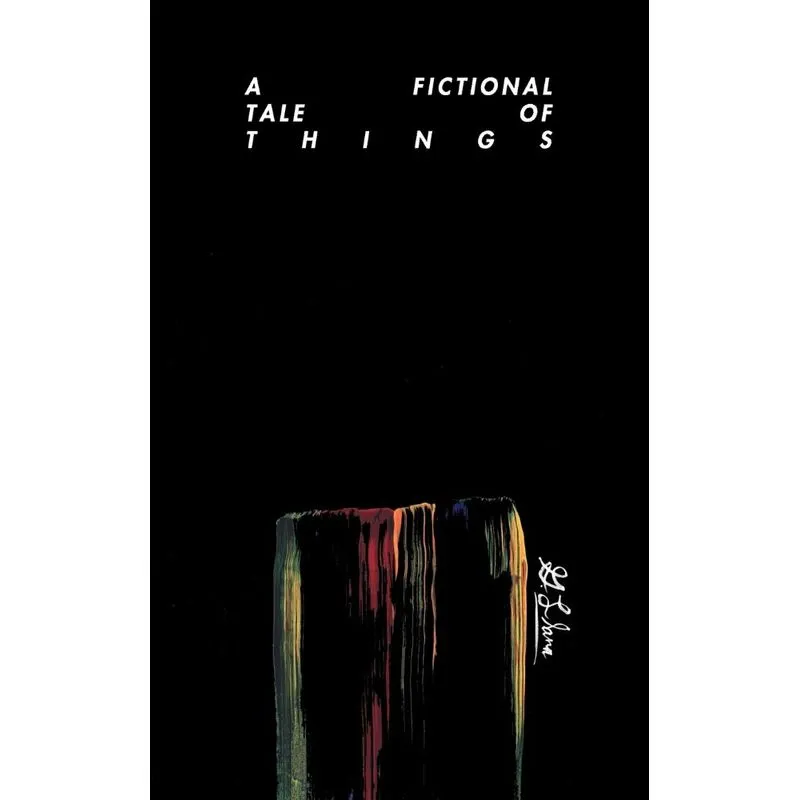 A Fictional Tale Of Things