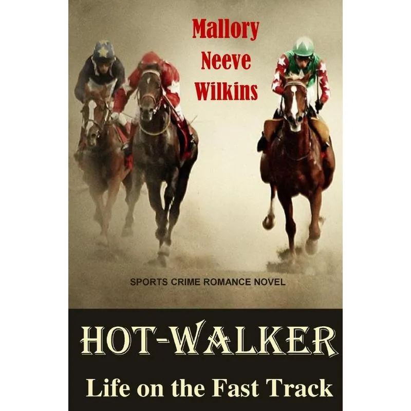 Hot-Walker Life on the Fast Track