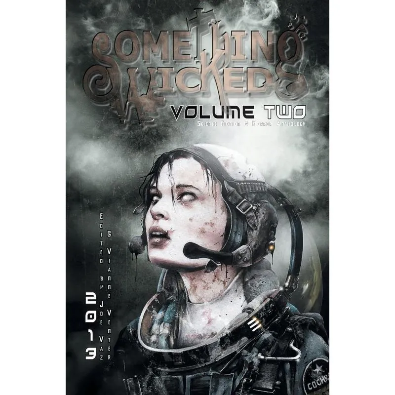 Something Wicked Anthology Of Speculative Fiction, Volume T