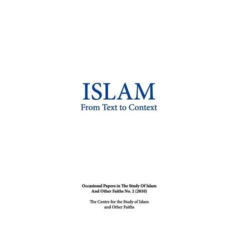 Islam from Text to Context