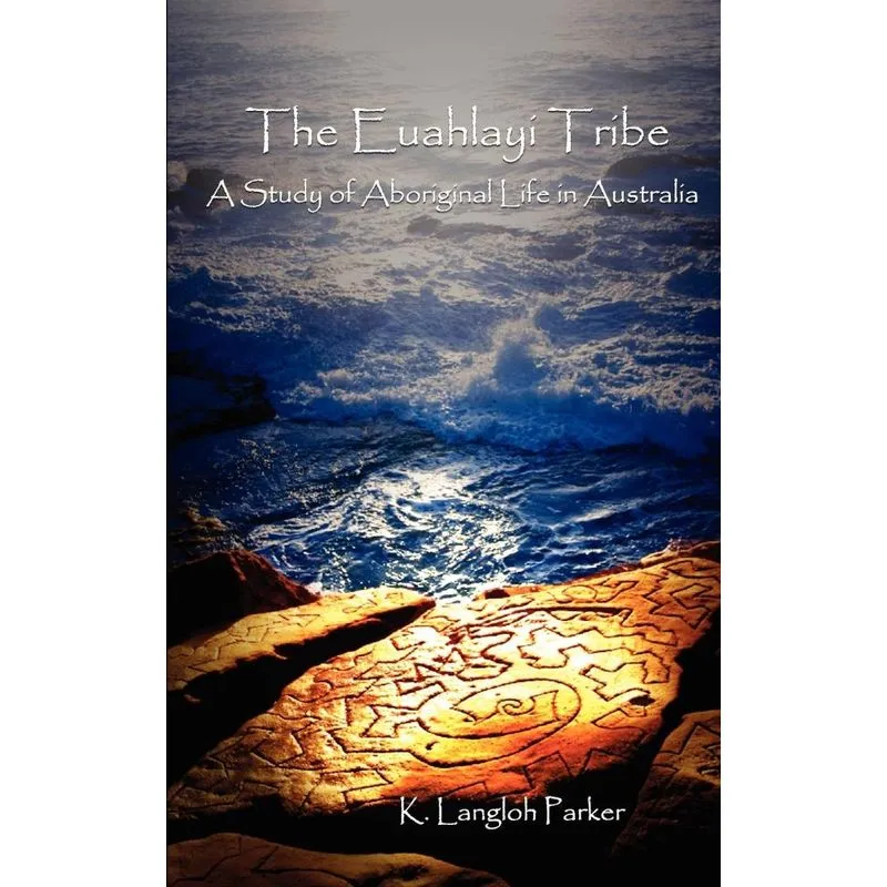 The Euahlayi Tribe