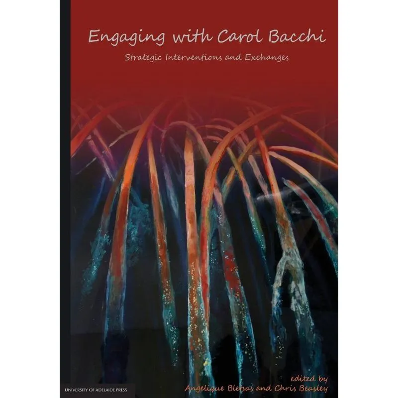 Engaging with Carol Bacchi