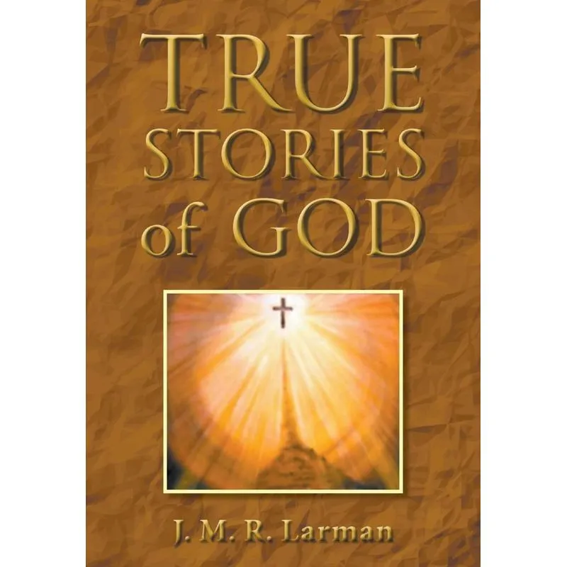 True Stories of God
