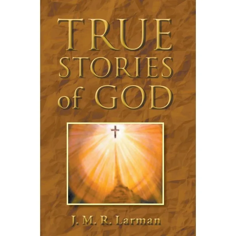 True Stories of God