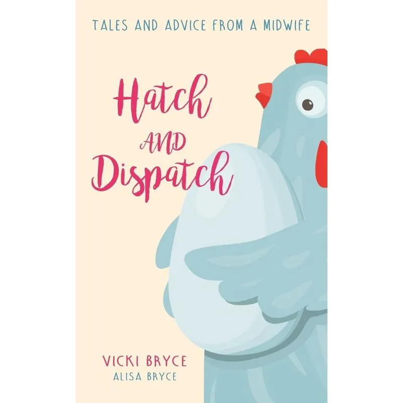 Hatch and Dispatch