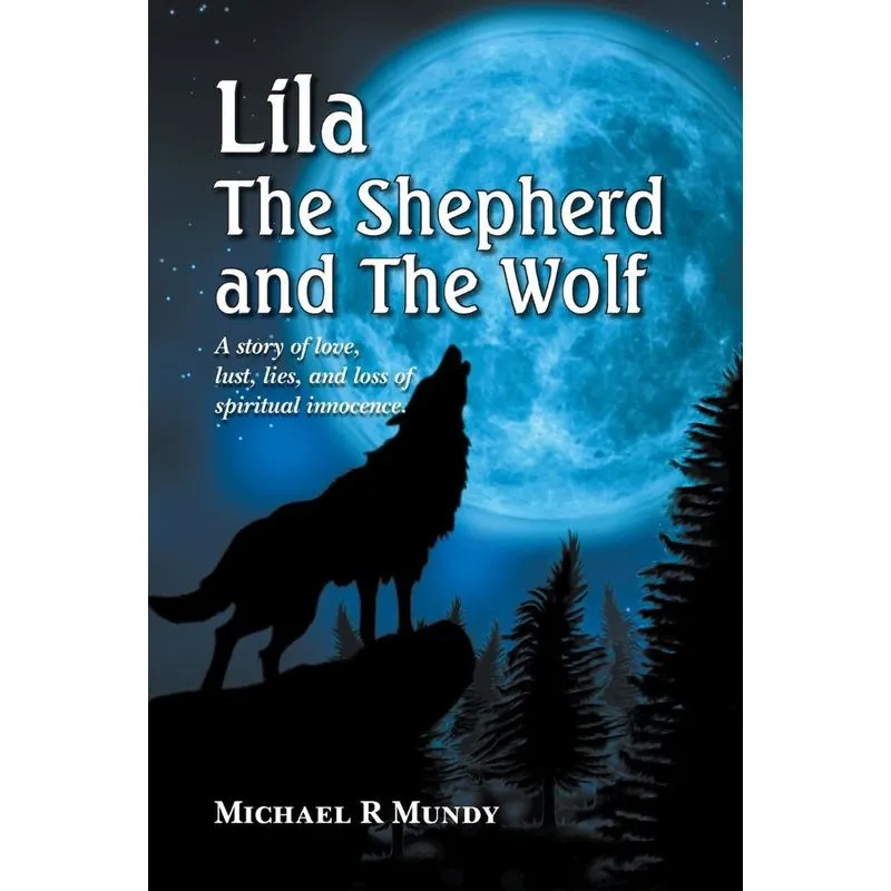 Lila, The Shepherd and The Wolf
