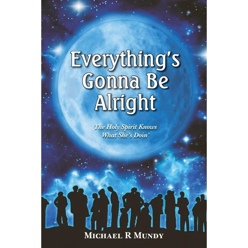 Everythings Gonna Be Alright