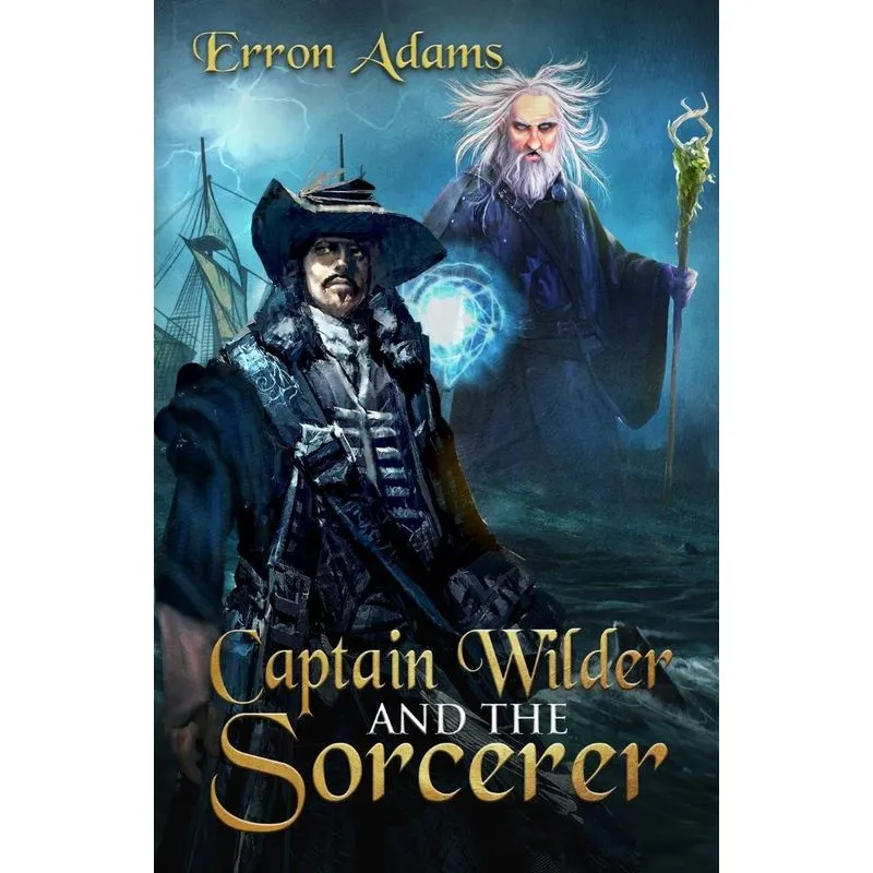 Captain Wilder & The Sorcerer