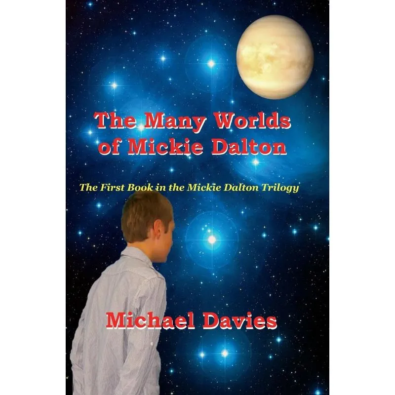 The Many Worlds of Mickie Dalton