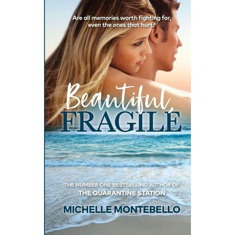 Beautiful, Fragile
