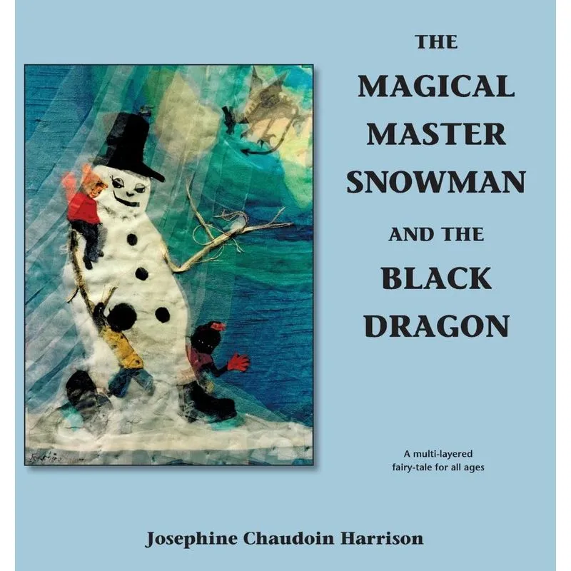 The Magical Master Snowman and the Black Dragon