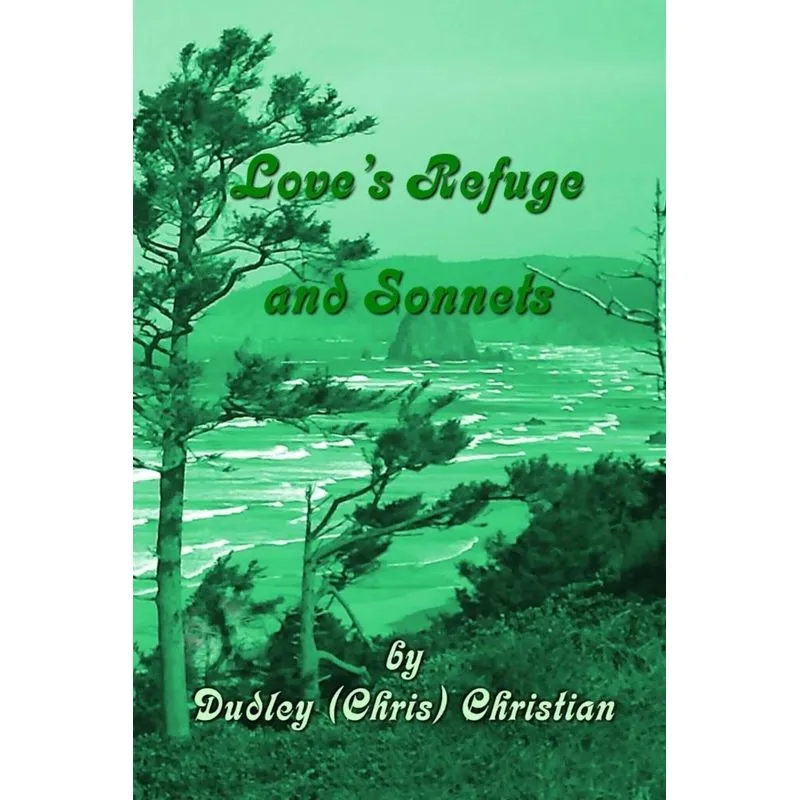 Loves Refuge and Sonnets