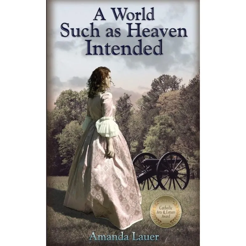 A World Such as Heaven Intended