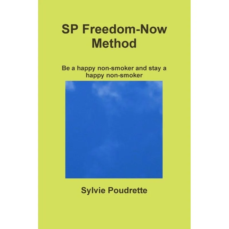 SP Freedom-Now Method Be a happy non-smoker and stay a happy non-smoker