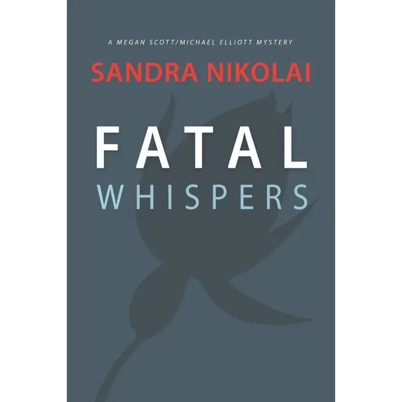 Fatal Whispers