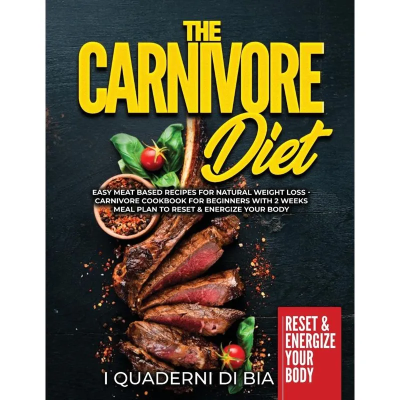The Carnivore Diet
