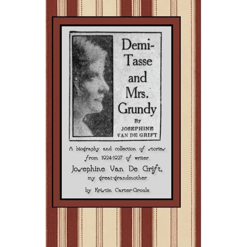 Demi-Tasse and Mrs. Grundy