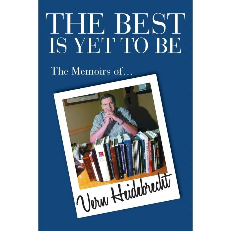 The Best Is Yet To Be