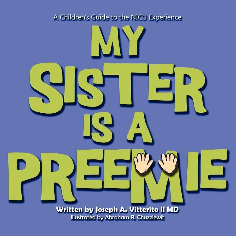 My Sister is a Preemie