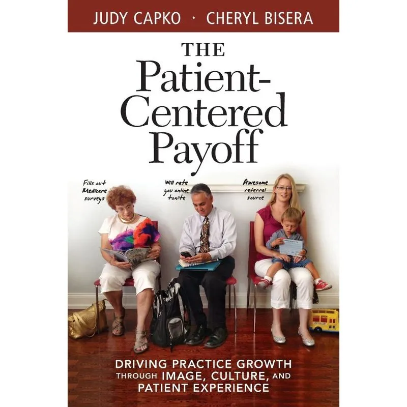 The Patient-Centered Payoff
