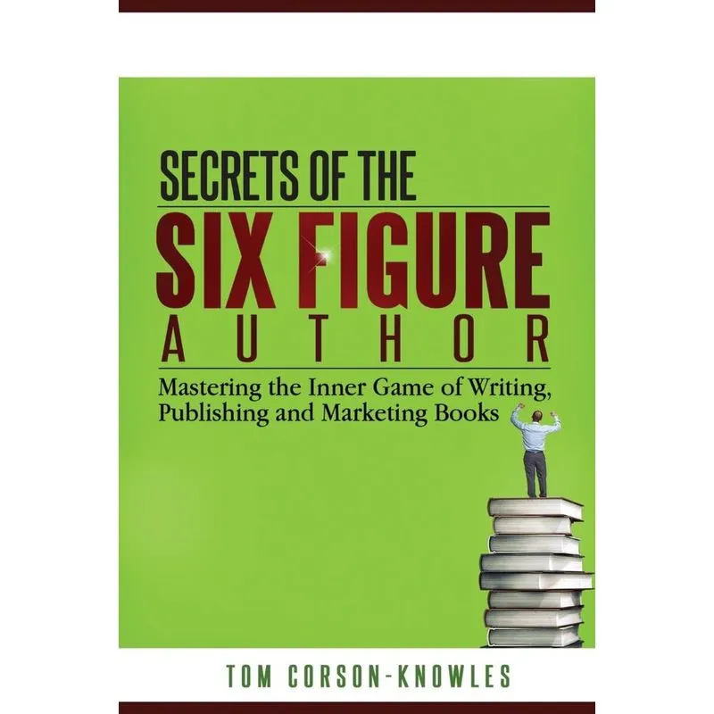 Secrets of the Six-Figure Author