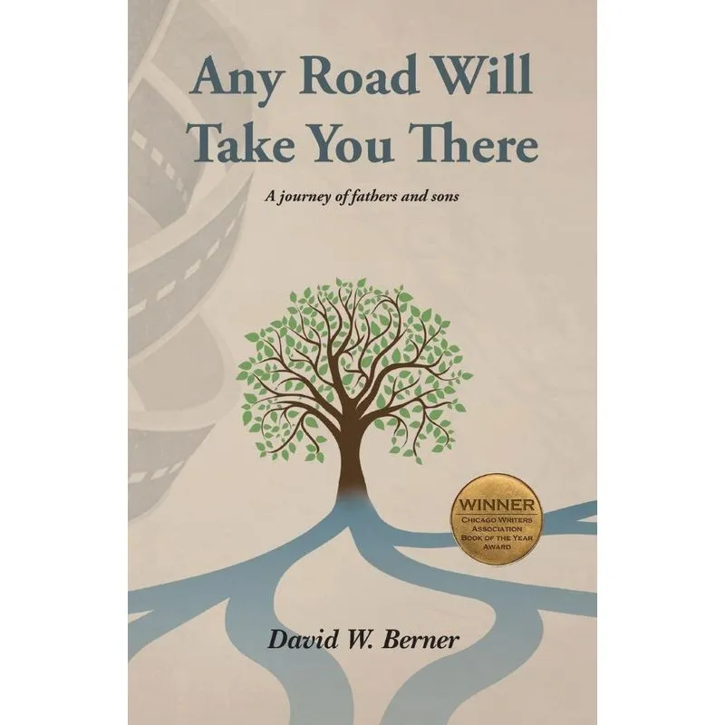 Any Road Will Take You There