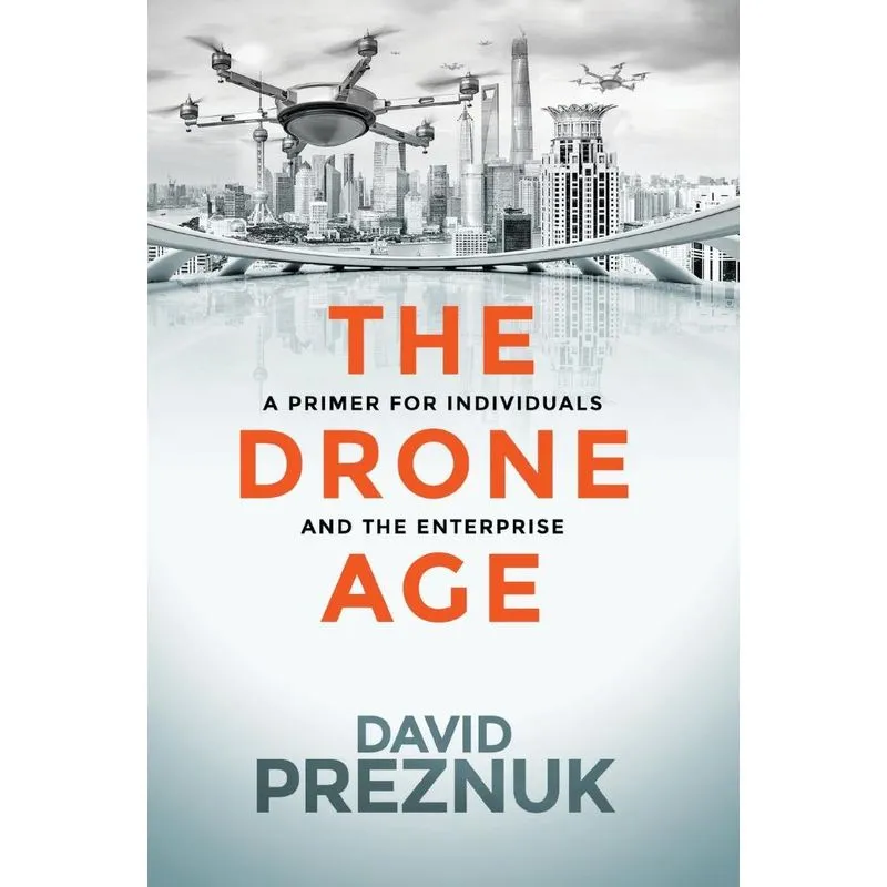 The Drone Age
