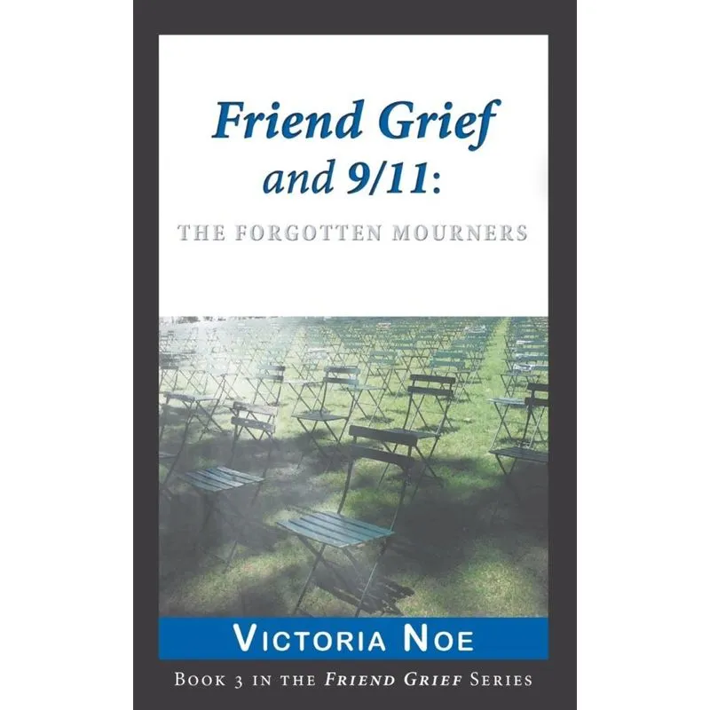 Friend Grief and 9/11