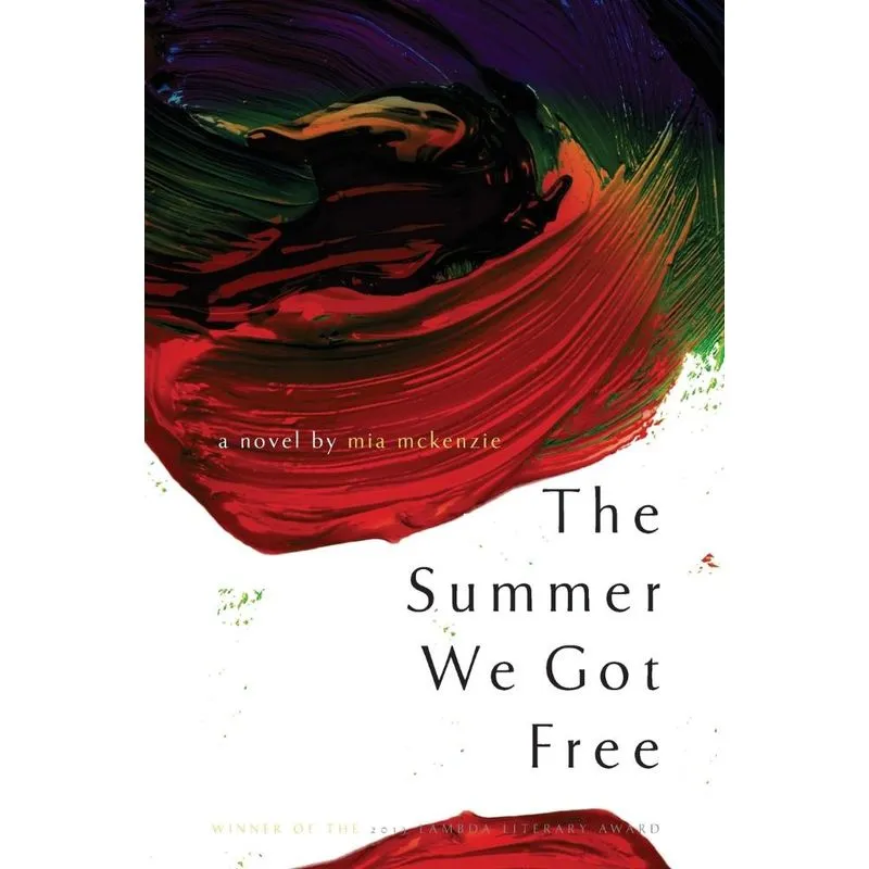 The Summer We Got Free