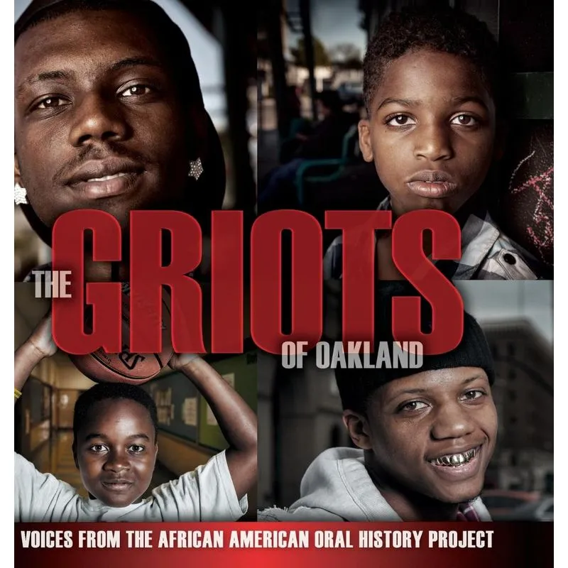 The Griots of Oakland