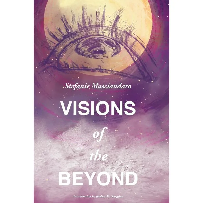Visions of the Beyond
