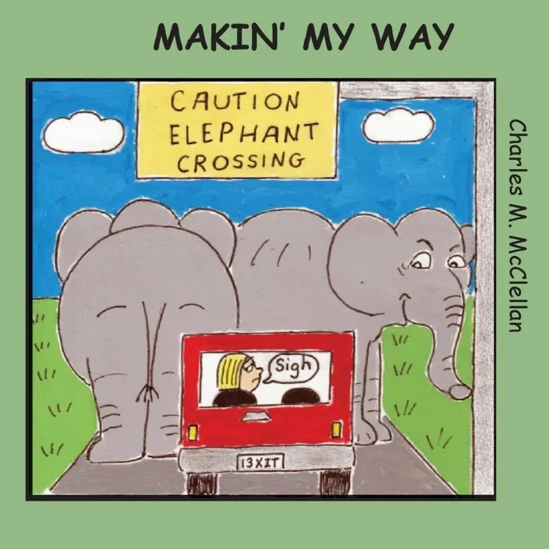 Makin My Way
