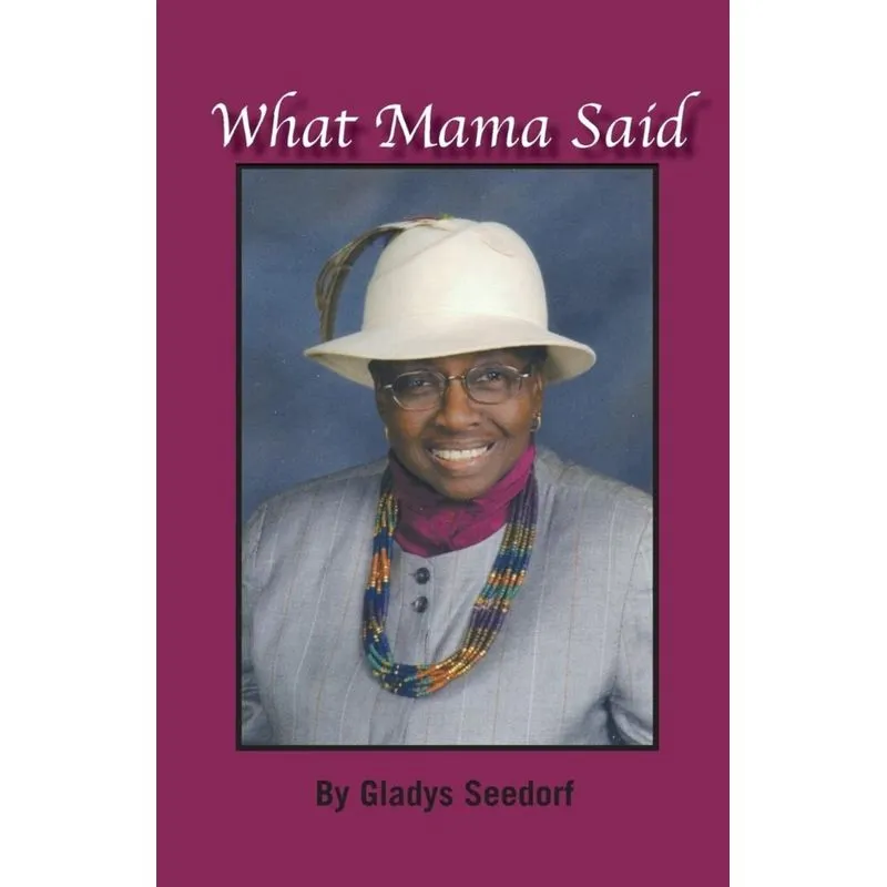 What Mama Said