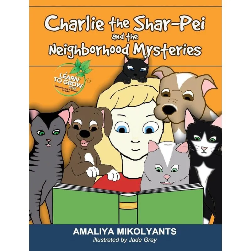 Charlie the Shar-Pei and the Neighborhood Mysteries