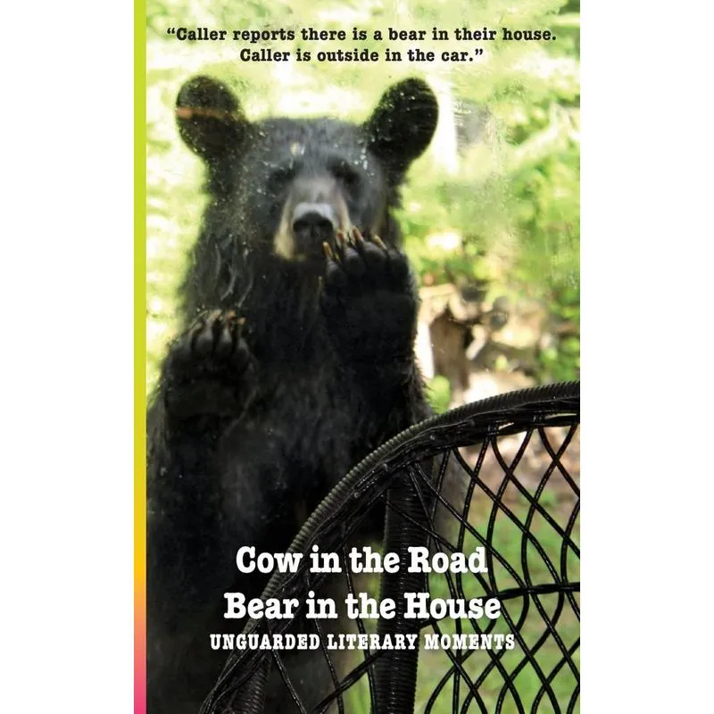 Cow in the Road Bear in the House