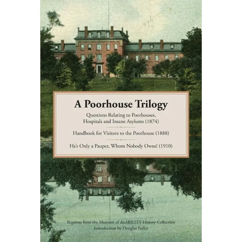 A Poorhouse Trilogy
