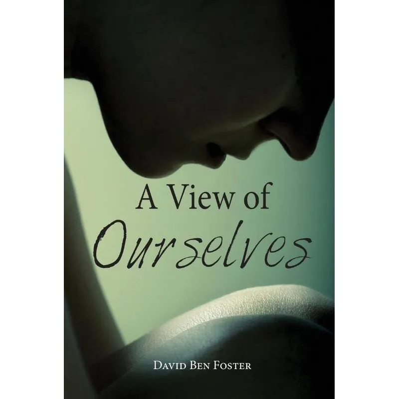 A View of Ourselves