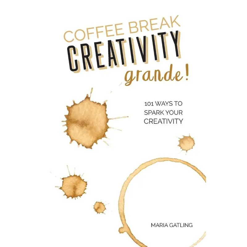 Coffee Break Creativity - Grande!