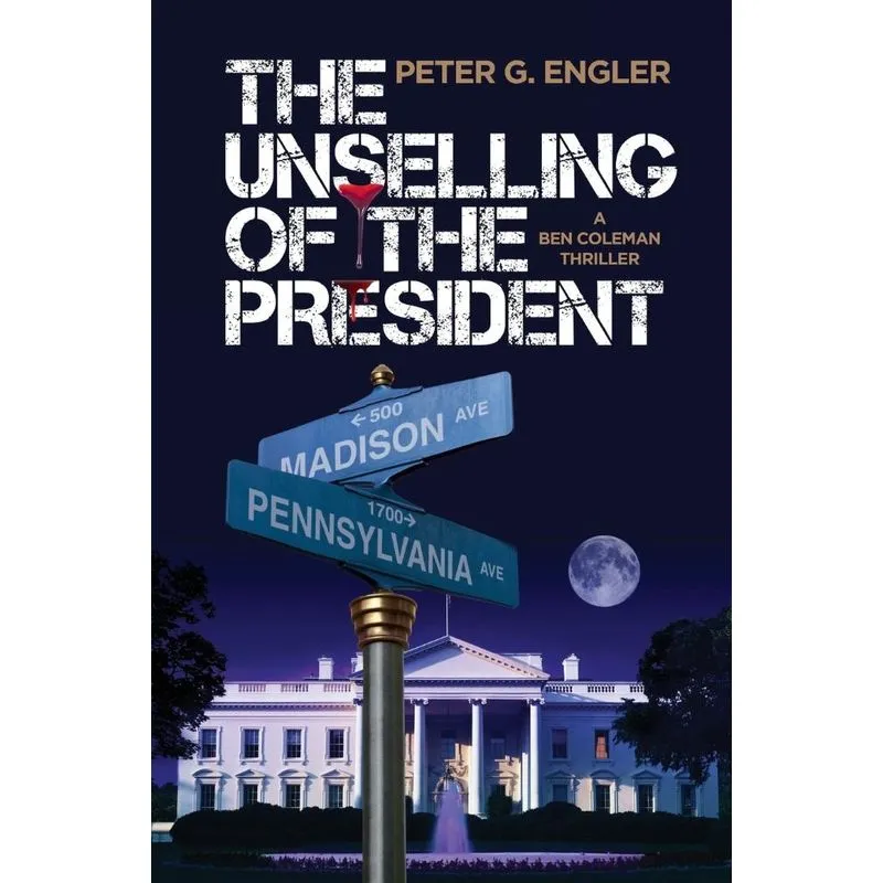 The Unselling of the President