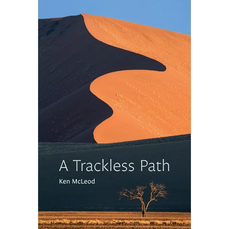 A Trackless Path