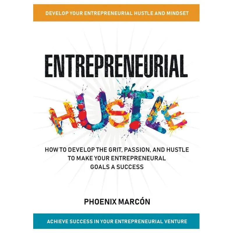 Entrepreneurial Hustle