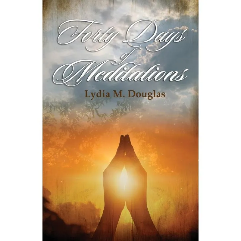 Forty Days of Meditations