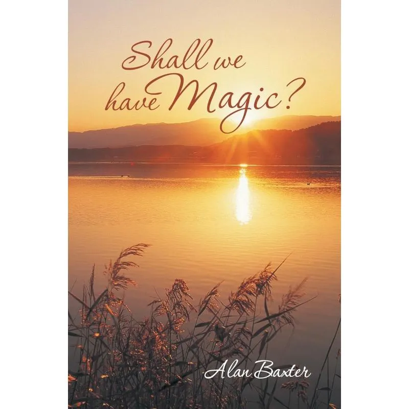 Shall We Have Magic?