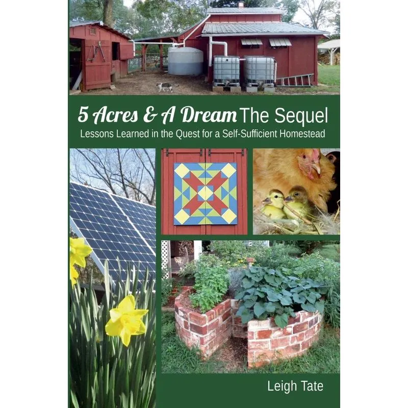 5 Acres & A Dream The Sequel
