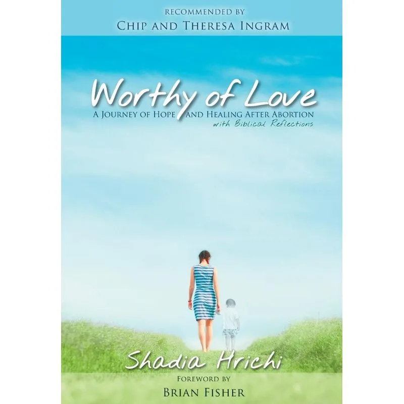 Worthy of Love