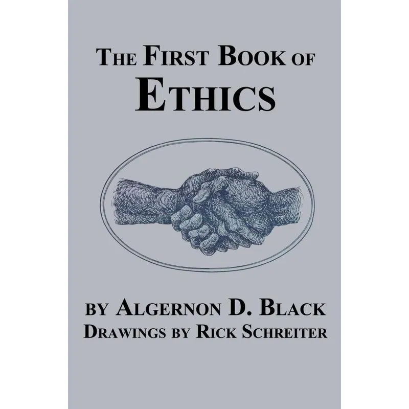 The First Book of Ethics