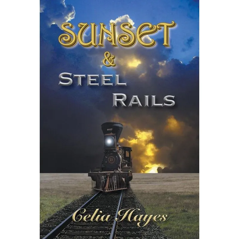 Sunset and Steel Rails