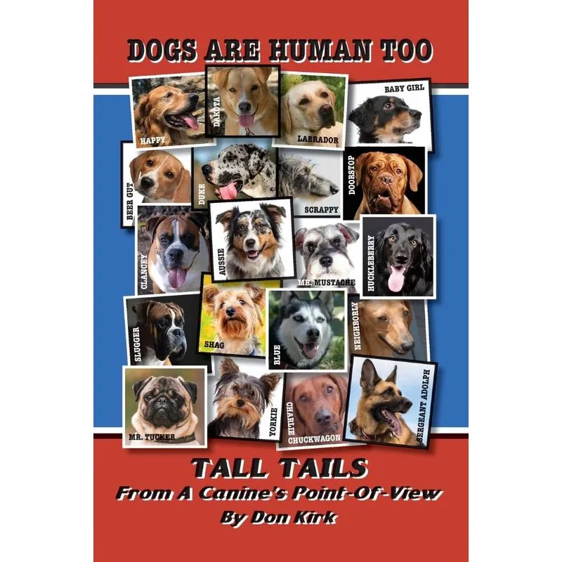Dogs Are Human Too
