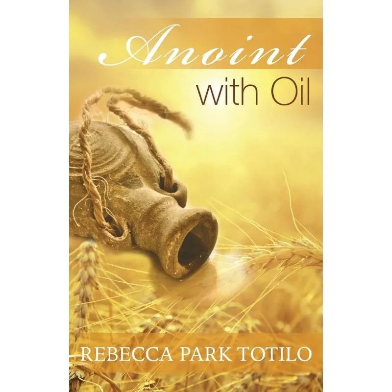 Anoint With Oil